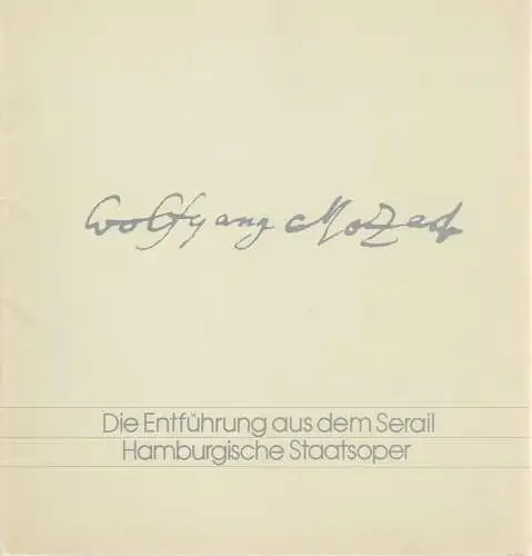 Hamburgische Staatsoper, Chistoph von Dohnanyi: Programmheft W. A. Mozart DIE ENTFÜHRUNG AUS DEM SERAIL Hamb. Staatsoper 1979. 