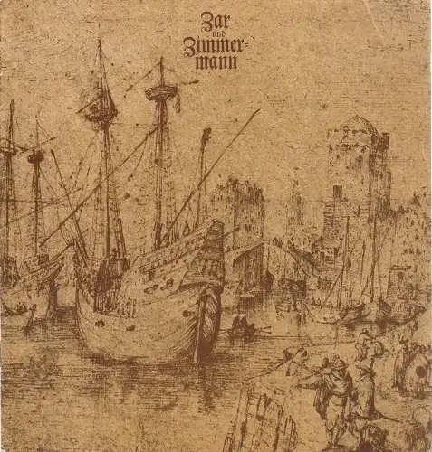 Hamburgische Staatsoper, Chistoph von Dohnanyi, Peter Dannenberg, Ingeborg Bernerth, Armin Werres: Programmheft Albert Lortzing ZAR UND ZIMMERMANN Hamburgische Staatsoper 1980. 