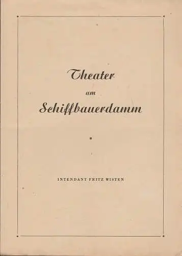 Theater am Schiffbauerdamm, Fritz Wisten: Programmheft John B. Priestley EIN INSPEKTOR KOMMT 1948. 
