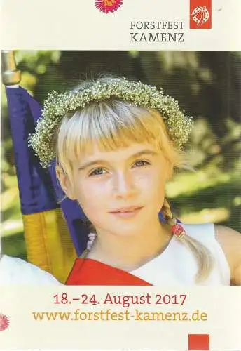 Lessingstadt Kamenz, Stadtverwaltung Kamenz, Anne Hasselbach: Programmheft Kamenzer Forstfest 18. bis 24. August 2017. 