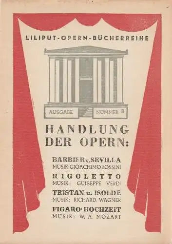 Liliput: Liliput Opern Bücherreihe Ausgabe Nummer B. 