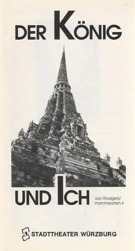 Stadttheater Würzburg, Tebbe Harms Kleen, Christian Esch, Benedikt Holtbernd: Programmheft Richard Rodgers DER KÖNIG UND ICH Stadttheater Würzburg 1992. 