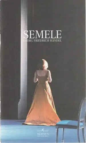 Bühnen der Stadt Köln, Günter Krämer, Steffi Turre, Hans-Joachim Wagner, Klaus Lefebvre ( Probenfotos ): Programmheft  Georg Friedrich Händel SEMELE Bühnen Köln 2001. 