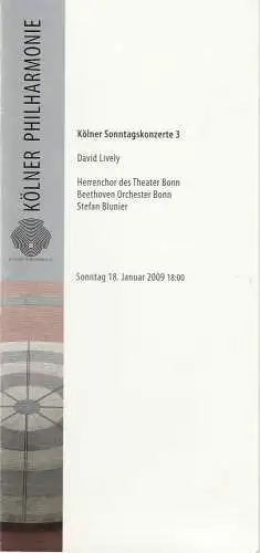 KölnMusik GmbH, Louwrens Langevoort, Sebastian Loelgen, Matthias Corvin, Hida-Hadra Bicer: Programmheft KÖLNER SONNTAGSKONZERTE 3 18. Januar 2009 Kölner Philharmonie.