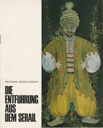 Städtische Bühnen Nürnberg, Karl Pschigode, Hans-Jürgen Liedtke: Programmheft W. A. Mozart DIE ENTFÜHRUNG AUS DEM SERAIL Bühnen Nürnberg 1971. 
