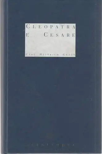 Deutsche Staatsoper Berlin, Daniel Barenboim, Georg Quander, Walter Rösler, Helga Jäger: Programmheft Karl Heinrich Graun CLEOPATRA E CESARE Premiere 4. Oktober 1992. 
