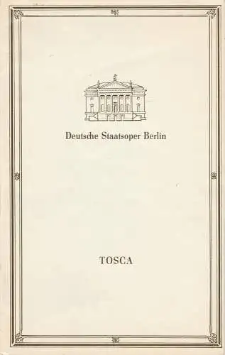 Deutsche Staatsoper Berlin, Deutsche Demokratische Republik, Werner Otto, Wolfgang Jerzak, Rolf Kanzler: Programmheft Giacomo Puccini TOSCA 2. September 1989. 