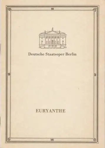 Deutsche Staatsoper Berlin, Deutsche Demokratische Republik, Manfred Haedler, Wilfried Werz, Wolfgang Jerzak, Rolf Kanzler, Jutta Dudziak: Programmheft Carl Maria von Weber EURYANTHE 21. März 1989. 