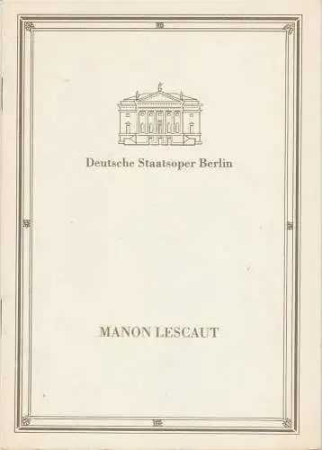 Deutsche Staatsoper Berlin, Deutsche Demokratische Republik, Walter Rösler, Klaus Noeske, Rolf Kanzler, Lutz Colberg: Programmheft Giacomo Puccini MANON LESCAUT Premiere 16. September 1988. 