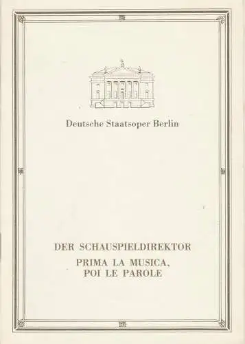 Deutsche Staatsoper Berlin, Deutsche Demokratische Republik, Walter Rösler, Gitta Kettner, Wolfgang Jerzak, Rolf Kanzler, Lutz Colberg, Christine Schaefer: Programmheft W. A. Mozart DER SCHAUSPIELDIREKTOR/ A.. 