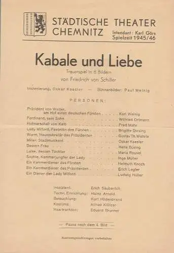 Städtische Theater Chemnitz, Karl Görs: Theaterzettel Friedrich von Schiller KABALE UND LIEBE Spielzeit 1945 / 46. 