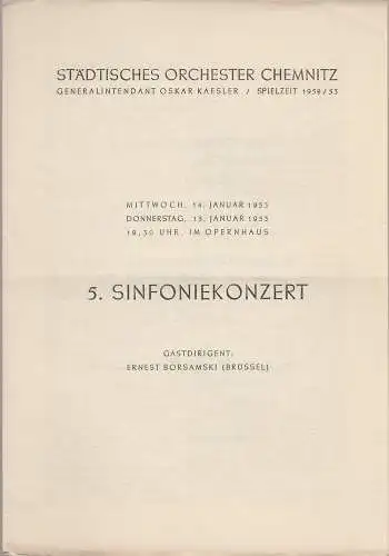 Städtisches Orchester Chemnitz, Oskar Kaesler: Programmheft 5. SINFONIEKONZERT 14. und 15 Januar 1953 Opernhaus Spielzeit 1952 / 53. 