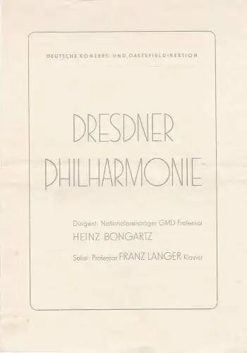 Deutsche Konzert- und Gastspieldirektion: Programmheft DRESDNER PHILHARMONIE  DIRIGENT HEINZ BONGARTZ ca. 1954. 
