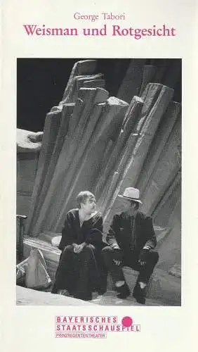 Bayerisches Staatsschauspiel, Günther Beelitz, Gerd Jäger, Wilfried Hösl 8 Fotografie ): Programmheft George Tabori  WEISMAN UND ROTGESICHT Prinzregententheater 1991. 