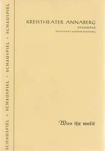 Kreistheater Annaberg Erzgebirge, Werner Möhring, Klaus Pastowsky: Programmheft William Shakespeare WAS IHR WOLLT Spielzeit 1960 / 61 Heft 6. 