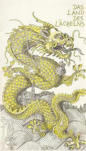 Badisches Staatstheater Karlsruhe, Günter Könemann, Kurt R. Pietschmann, Uwe Pierstorff: Programmheft Franz Lehar DAS LAND DES LÄCHELNS Staatstheater Karlsruhe 1988. 