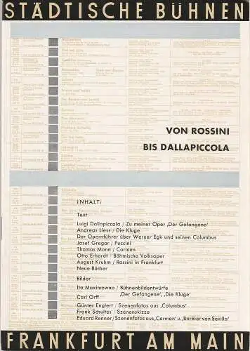 Städtische Bühnen Frankfurt Am Main, Harry Buckwitz, Günter Skopnik, Rudi Seitz: Programmheft VON ROSSINI BIS DALLAPICCOLA Bühnen Frankfurt 1957. 