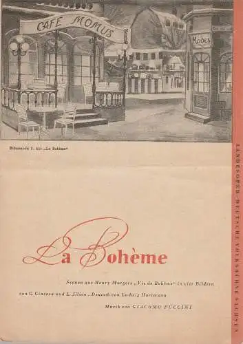 Landesoper Deutsche Volksbühne Sachsen, K. H. Herzog, K. Haupt: Programmheft Giacomo Puccini LA BOHEME Landesoper Sachsen 1950. 