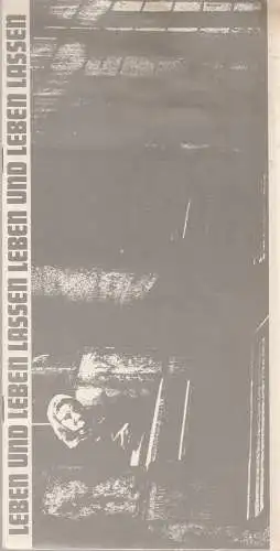 Städtische Bühnen Nürnberg, Rudolf Sparing, Rainer Lindau: Programmheft John Arden LEBEN UND LEBEN LASSEN Schauspielhaus Spielzeit 1971 / 72. 