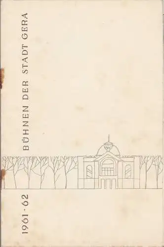 Bühnen der Stadt Gera, Otto Ernst Tickardt, Franz Hauschild, Karl Röser ( Fotos ): Programmheft Uwe Ködderitzsch SPARTACUS Bühnen der Stadt Gera 1961. 
