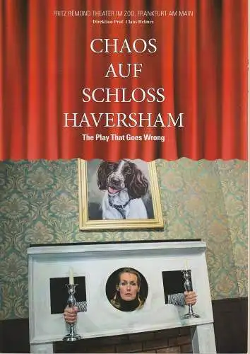 Fritz Remond Theater im Zoo, Claus Helmer, Tournee-Theater Thespiskarren, Michael Abeln, Kerstin Lunkenheimer: Programmheft CHAOS AUF SCHLOSS HAVERSHAM Premiere 18.9.2019 Stadttheater Amberg Spielzeit 2019 / 2020. 