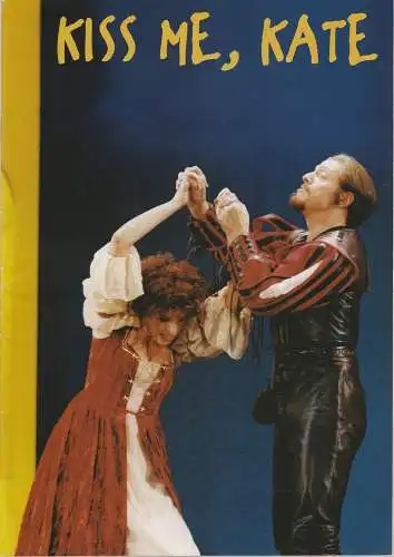 EURO-STUDIO, Konzertdirektion Landgraf, Birgit Landgraf, Dietrich Dettmann ( Szenenfotos ): Programmheft Cole Porter KISS ME, KATE Premiere 25.11.1999 Heinz-Hilpert-Theater Lünen Spielzeit 1999 / 2000. 
