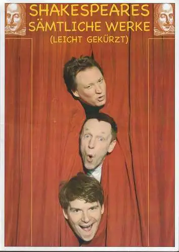 Theater im Rathaus Essen, Ilse Nickel, Dietrich Dettmann ( Fotos ): Programmheft SHAKESPEARES SÄMTLICHE WERKE ( leicht gekürzt ) Essen 2008. 