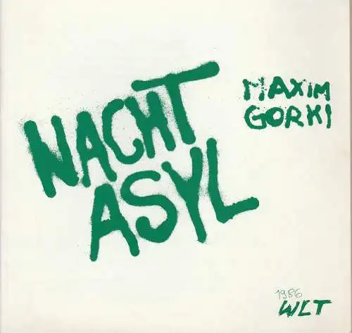 Westfälisches Landestheater WLT, Herbert Hauck, Günter Dammeier, Hilde Holinka: Programmheft Maxim Gorki NACHTASYL Westfälisches Landestheater WLT 1986. 