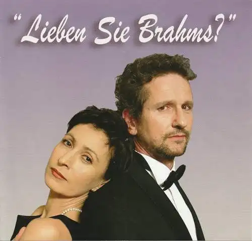 Theater im Rathaus Essen, Christa-Renate Thutewohl, Dietrich Dettmann ( Probenfotos ), Tourneetheater Thespiskarren: Programmheft Uraufführung Francoise Sagan LIEBEN SIE BRAHMS ? Premiere 10.4.2007 Stadthalle Schlüchtern. 