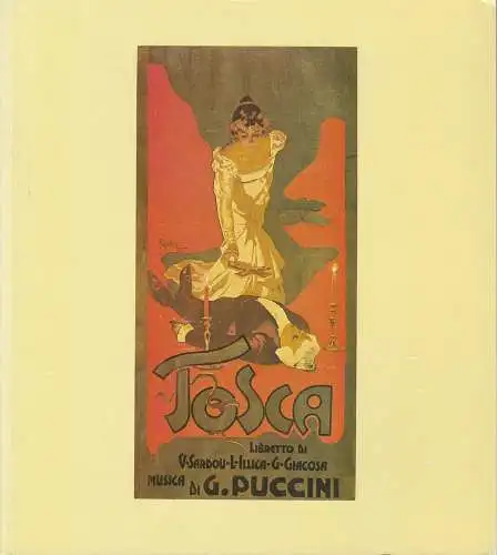 Bayerische Staatsoper, Peter Jonas, Klaus Schultz, Uwe Schendel: Programmheft Giacomo Puccini TOSCA Bayerische Staatsoper 1982. 