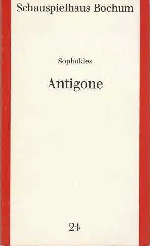 Schauspielhaus Bochum, Theresia Birkenhauer: Programmheft Sophokles ANTIGONE Premiere 31. März 1988 Kammerspiele Spielzeit 1987 / 88 Programmbuch Nr. 24. 