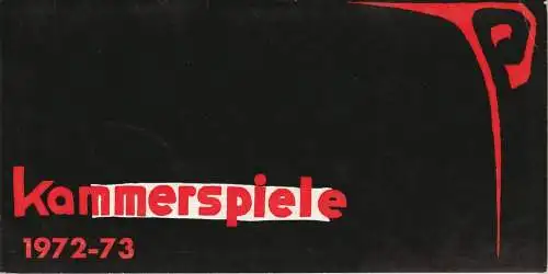 Münchner Kammerspiele: Programmheft Spielplan Kammerspiele Spielzeit 1972 - 73. 
