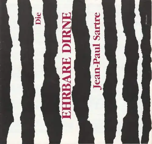 Tournee-Theater Thespiskarren, Verena Winter: Programmheft Jean-Paul Sartre DIE EHRBARE DIRNE Spielzeit 1993 / 94. 