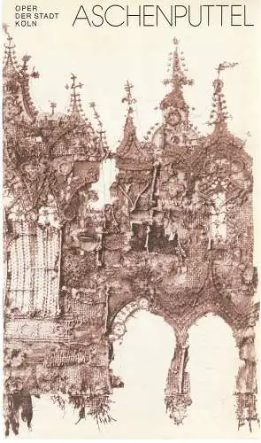 Oper der Stadt Köln, Michael Hampe, Irmgard Scharberth: Programmheft Gioacchino Rossini ASCHENPUTTEL Oper der Stadt Köln 1978. 