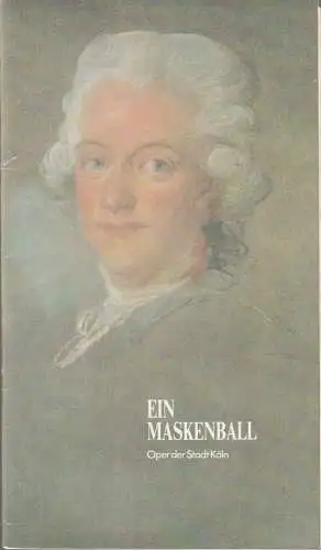 Oper der Stadt Köln, Michael Hampe, Irmgard Scharberth, Hans Günter Schmitz: Programmheft Giuseppe Verdi UN BALLO IN MASCHERA ( Ein Maskenball ) Premiere 4. Mai 1980. 