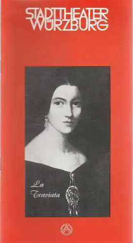 Stadttheater Würzburg, Joachim von Groeling, Barbara Masson: Programmheft Giuseppe Verdi LA TRAVIATA Stadttheater Würzburg 1978. 