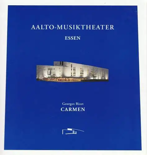 AALTO-Musiktheater, Theater & Philharmonie Essen, Otmar Herren, Stefan Soltesz, Werner Hintze, Katja Adolf: Programmheft Georges Bizet CARMEN AALTO-Musiktheater Essen 1998. 