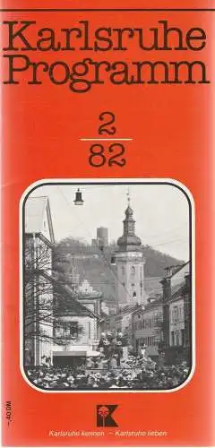 Verkehrsverein Karlsruhe, Günther Heyden: Karlsruhe Programm 2 / 82. 