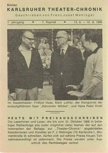 Franz Josef Wehinger: Kleine Karlsruher Theater-Chronik 2. Jahrgang 7. Kapitel 13. 6. - 15. 8. 1968. 