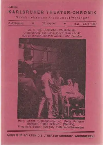 Franz Josef Wehinger: Kleine Karlsruher Theater-Chronik 3. Jahrgang 10. Kapitel 8. 2. 1969 - 31. 3. 1969. 
