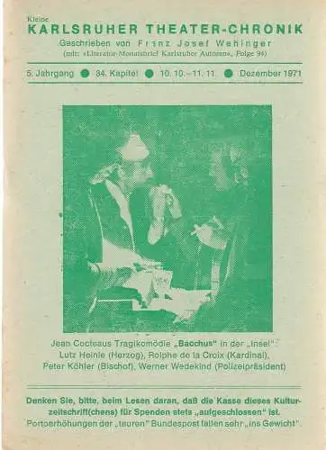Franz Josef Wehinger: Kleine Karlsruher Theater-Chronik 5. Jahrgang 34. Kapitel 10. 10. - 11. 11. Dezember 1971. 