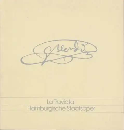Hamburgische Staatsoper, George-Roman Cunningham: Programmheft Giuseppe Verdi LA TRAVIATA Hamburgische Staatsoper 2001. 