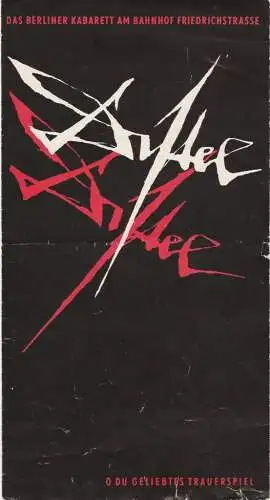 DISTEL Das Berliner Kabarett am Bahnhof Friedrichstrasse: Programmheft O DU GELIEBTES TRAUERSPIEL Premiere 25. Oktober 1956 DISTEL. 