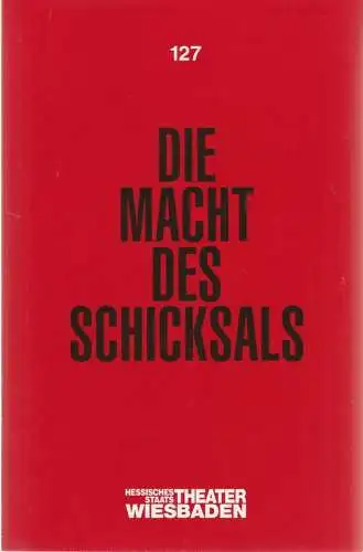 Hessisches Staatstheater Wiesbaden, Claus Leininger, Ehrhard Reinicke: Programmheft Giuseppe Verdi DIE MACHT DES SCHICKSALS Premiere 2. Oktober 1993 Spielzeit 1993 / 94 Programmbuch Nr. 127. 
