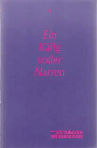 Hessisches Staatstheater Wiesbaden, Claus Leininger, Ehrhard Reinicke: Programmheft EIN KÄFIG VOLLER NARREN Premiere 28. September 1986 Spielzeit 1986 / 87  Programmbuch Nr. 4. 