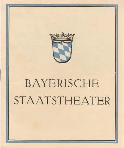 Bayerische Staatstheater, Residenz=Theater, National=Theater, Prinzregenten=Theater: Programmheft DER BETTLER GRIGORY / DIE WALKÜRE  / DIE ENDLOSE STRAßE 1932. 