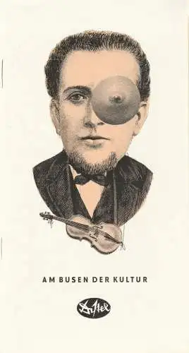 DISTEL Das Berliner Kabarett am Bahnhof Friedrichstraße, Otto Stark, Inge Ristock, Helmut Merten: Programmheft AM BUSEN DER KULTUR DISTEL Das Berliner Kabarett 1972. 