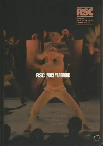 RSC Enterprise, Emma Smith, Ann-marie Comarsh: RSC 2003 YEARBOOK Royal Shakespeare Company. 