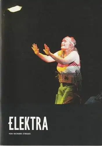 Staatstheater Mainz, Matthias Fontheim, Carsten Jenß: Programmheft Richard Strauss ELEKTRA Staatstheater Mainz 2012. 
