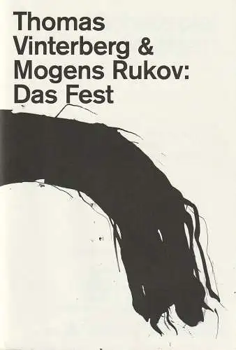 Schauspiel Stuttgart, Armin Petras, Bernd Isele, Amelie Vogel: Programmheft Thomas Vinterberg / Mogens Rukov DAS FEST Schauspiel Stuttgart 2014. 